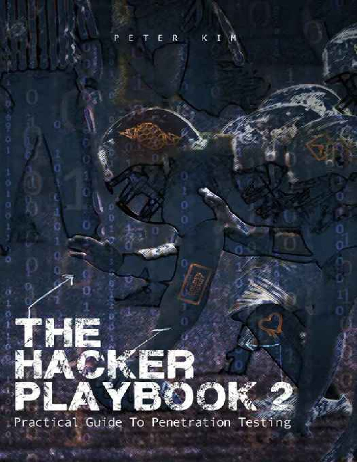 The-Hacker-Playbook-2-Practical-Guide-To-Penetration-Testing-By-Peter-Kim-Psycho.Killer