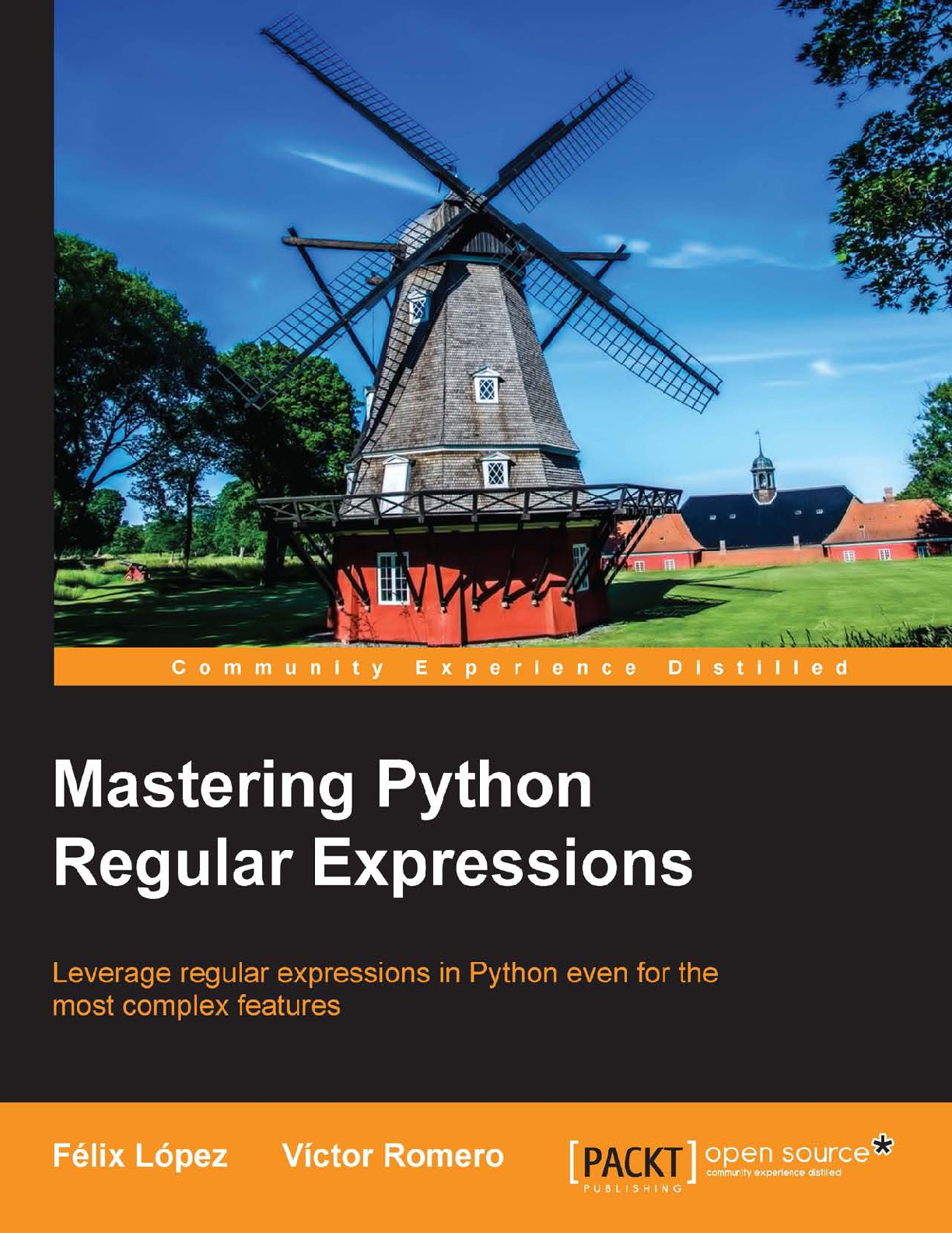 Mastering Python Regular Expressions – Lopez, Felix, Romero, Victor