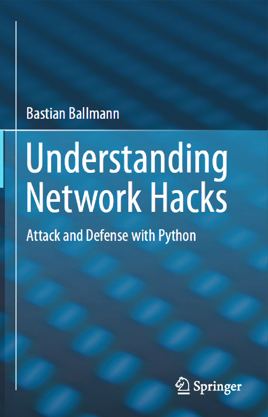 Understanding Network Hacks – Attack and Defense with Python (2015)