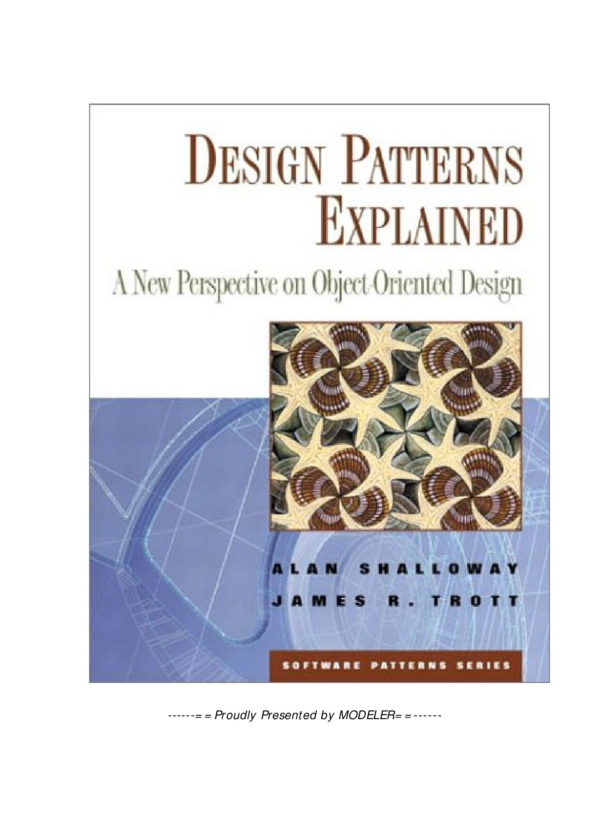 Design Patterns Explained A New Perspective On Object Oriented Design