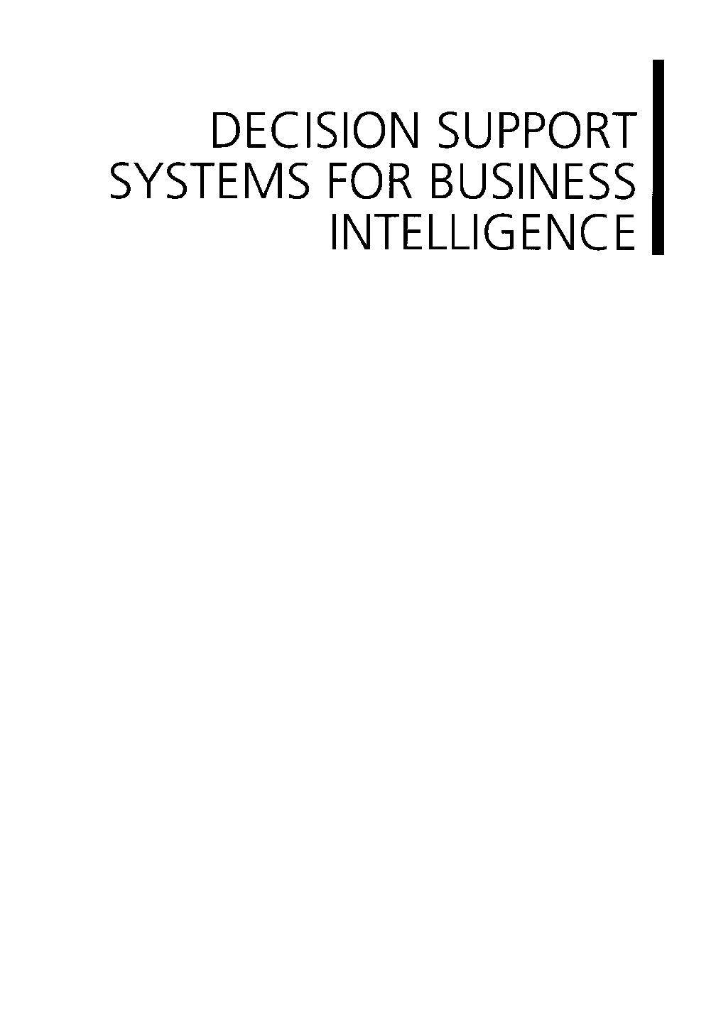Decision Support Systems For Business Intelligence