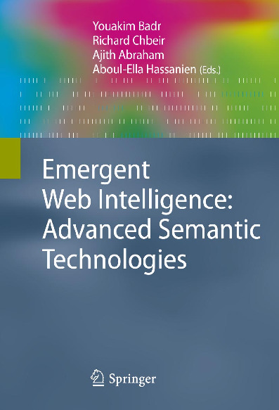 Emergent Web Intelligence Advanced Semantic Technologies