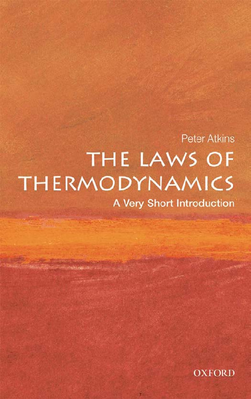 The Laws of Thermodynamics_ A Very Short Introduction (Very Short Introductions)   ( PDFDrive.com )