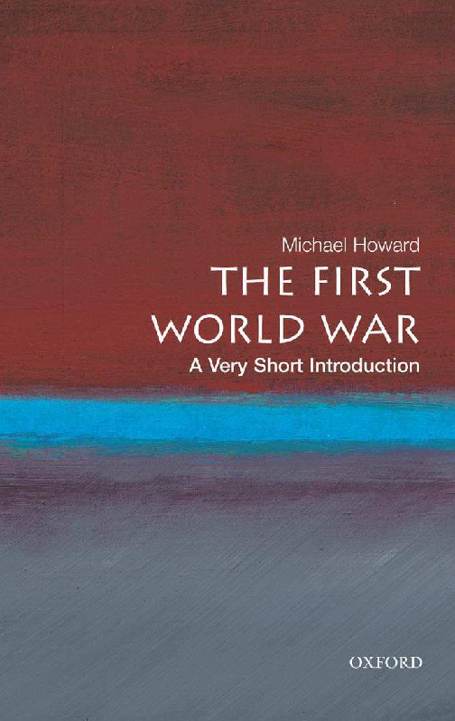 The First World War_ A Very Short Introduction (Very Short Introductions) ( PDFDrive.com )