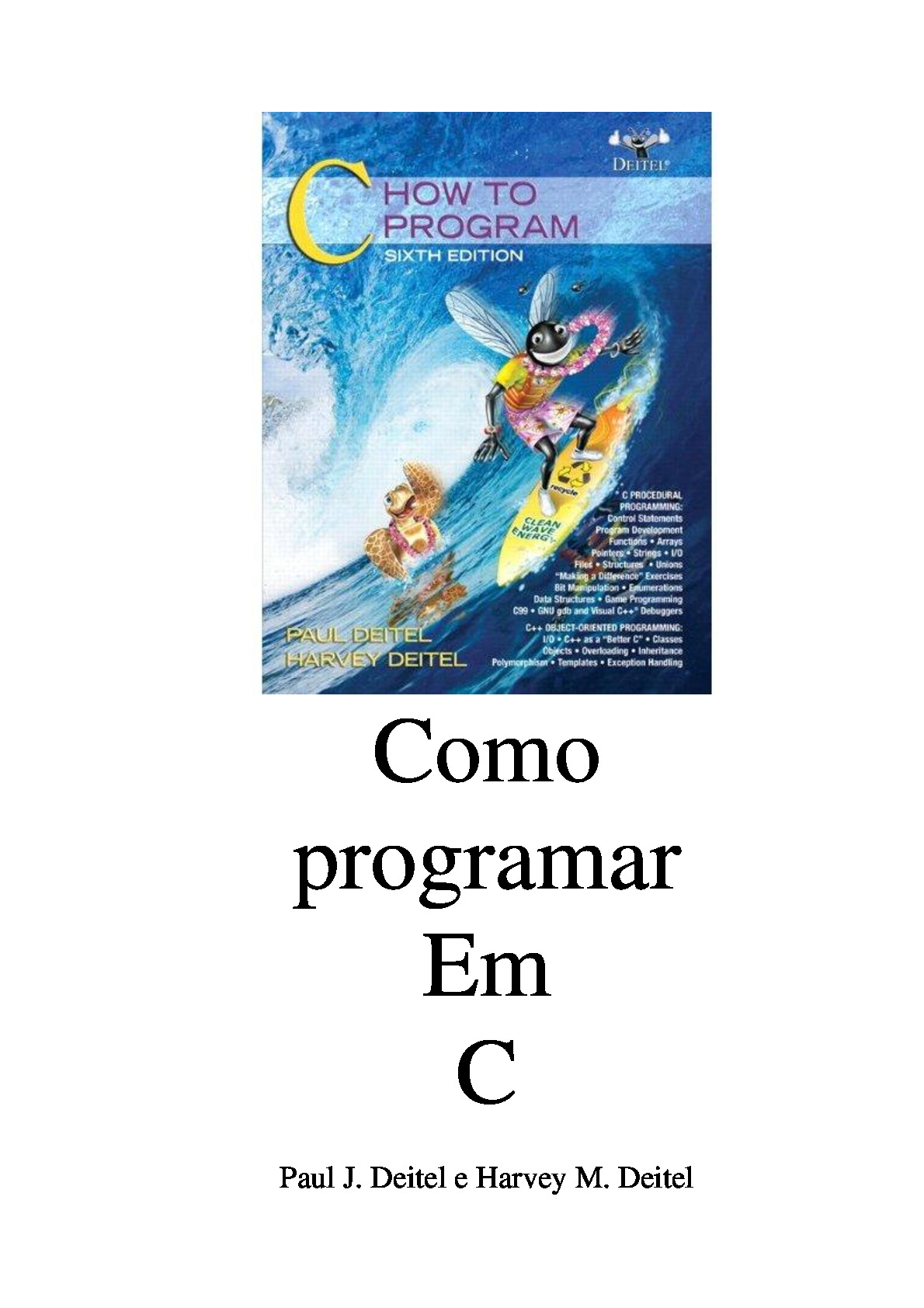 C como programar 6a ed (C how to program) – Deitel & Deitel