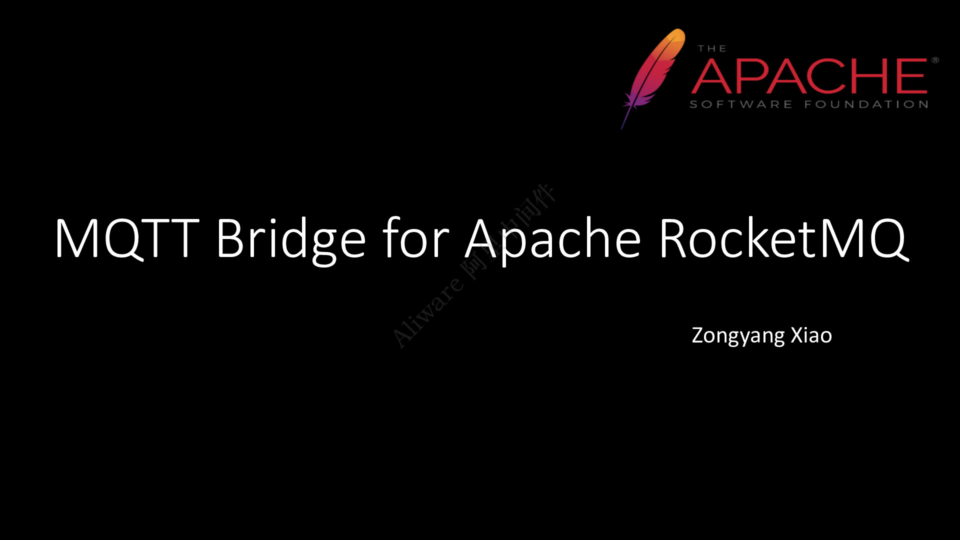 Aliware_Open_Source_北京站_PPT_MQTT_Bridge_for_Apache_RocketMQ_Final_肖宗阳