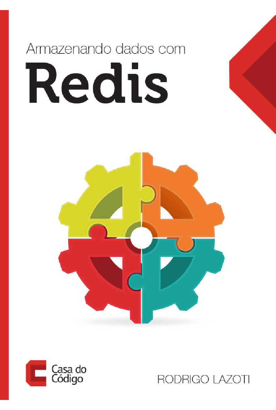 Armazenando dados com Redis – Casa do Codigo