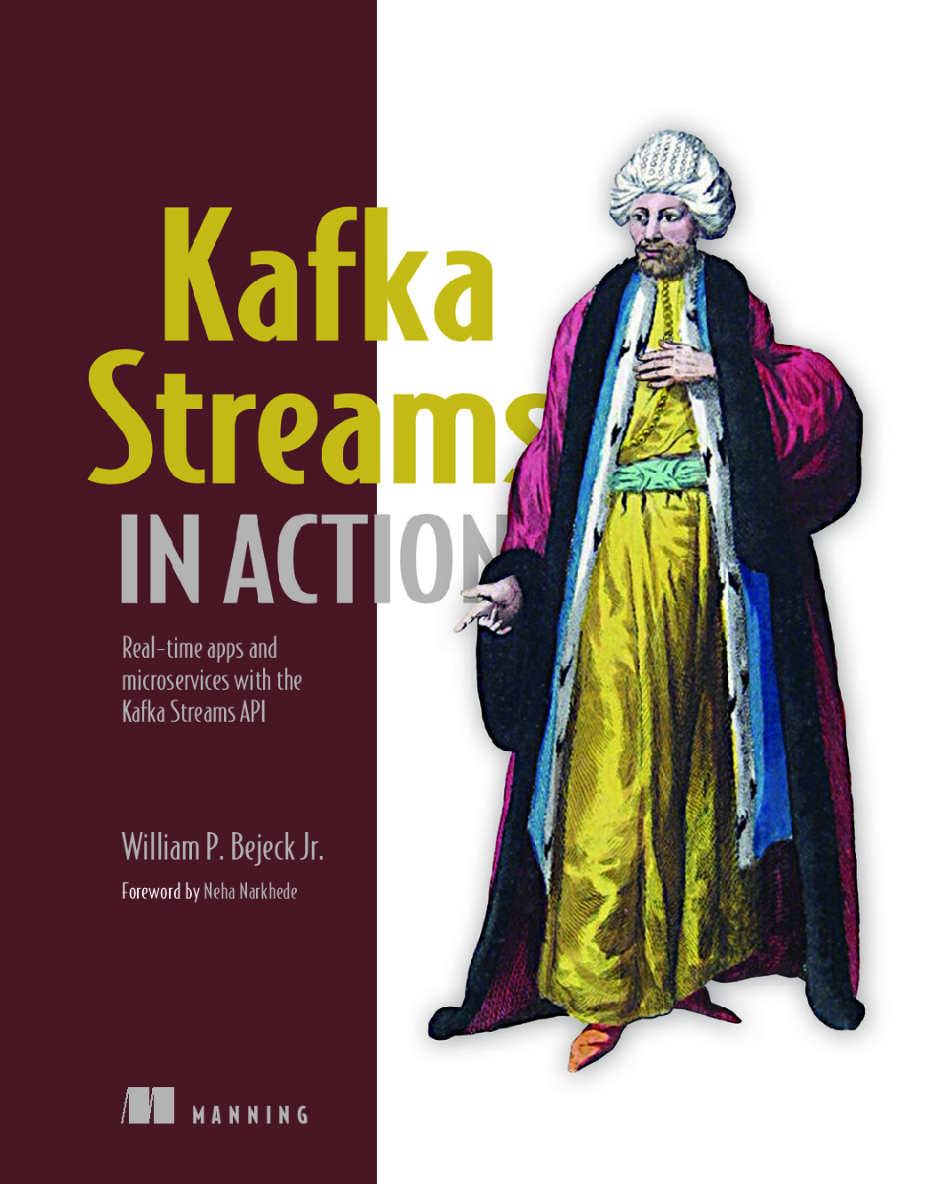 Kafka Streams in Action – Real time apps and microservices with the Kafka Streaming API