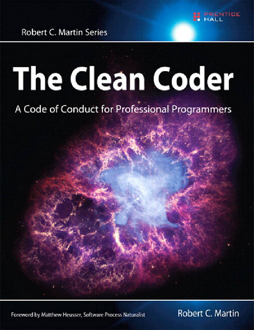 The Clean Coder – A Code of Conduct for Professional Programmers