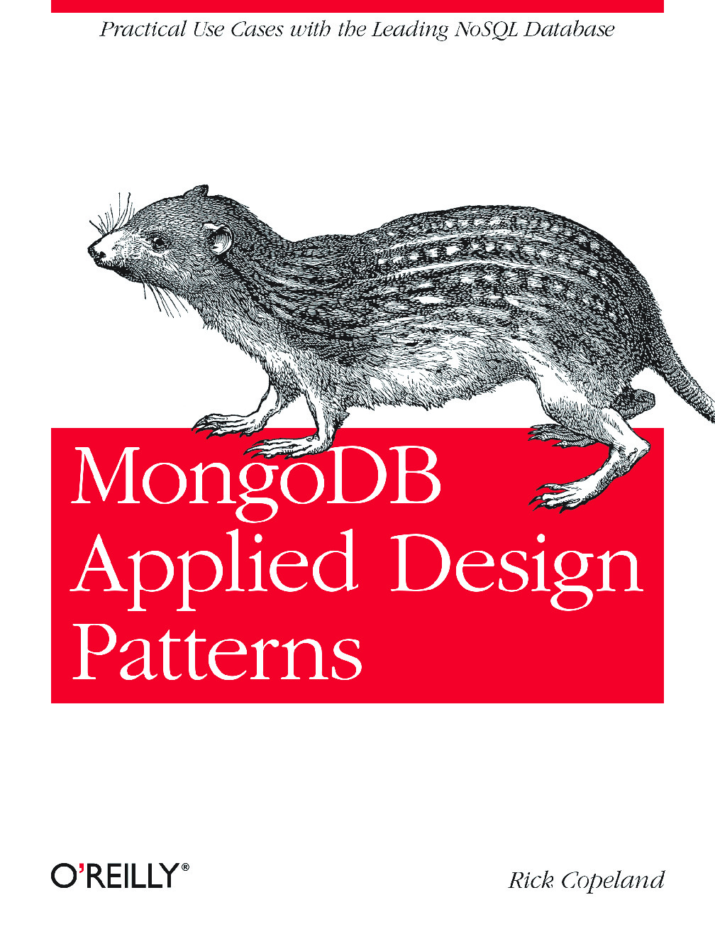 MongoDB – Applied Design Patterns, Practical Use Cases with the Leading NoSQL Database