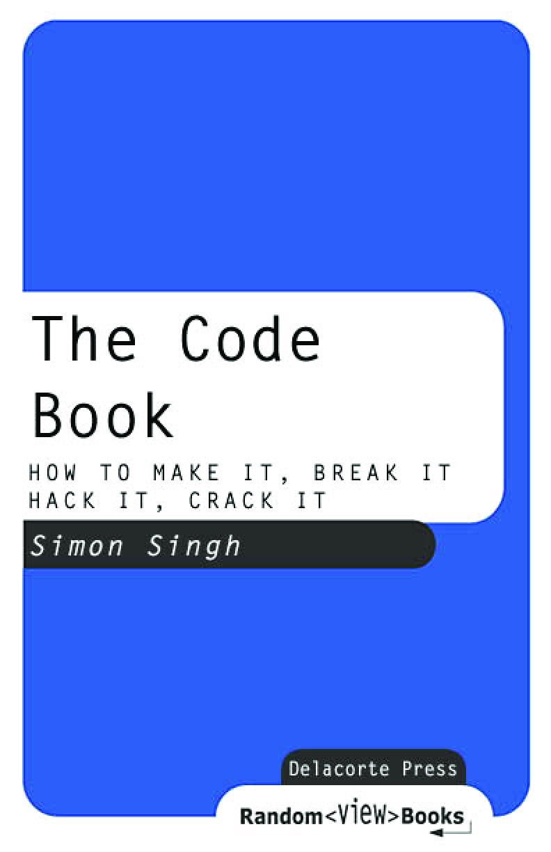 164 – The Code Book How To Make It, Break It, Hack It, Crack It [-PUNISHER-]