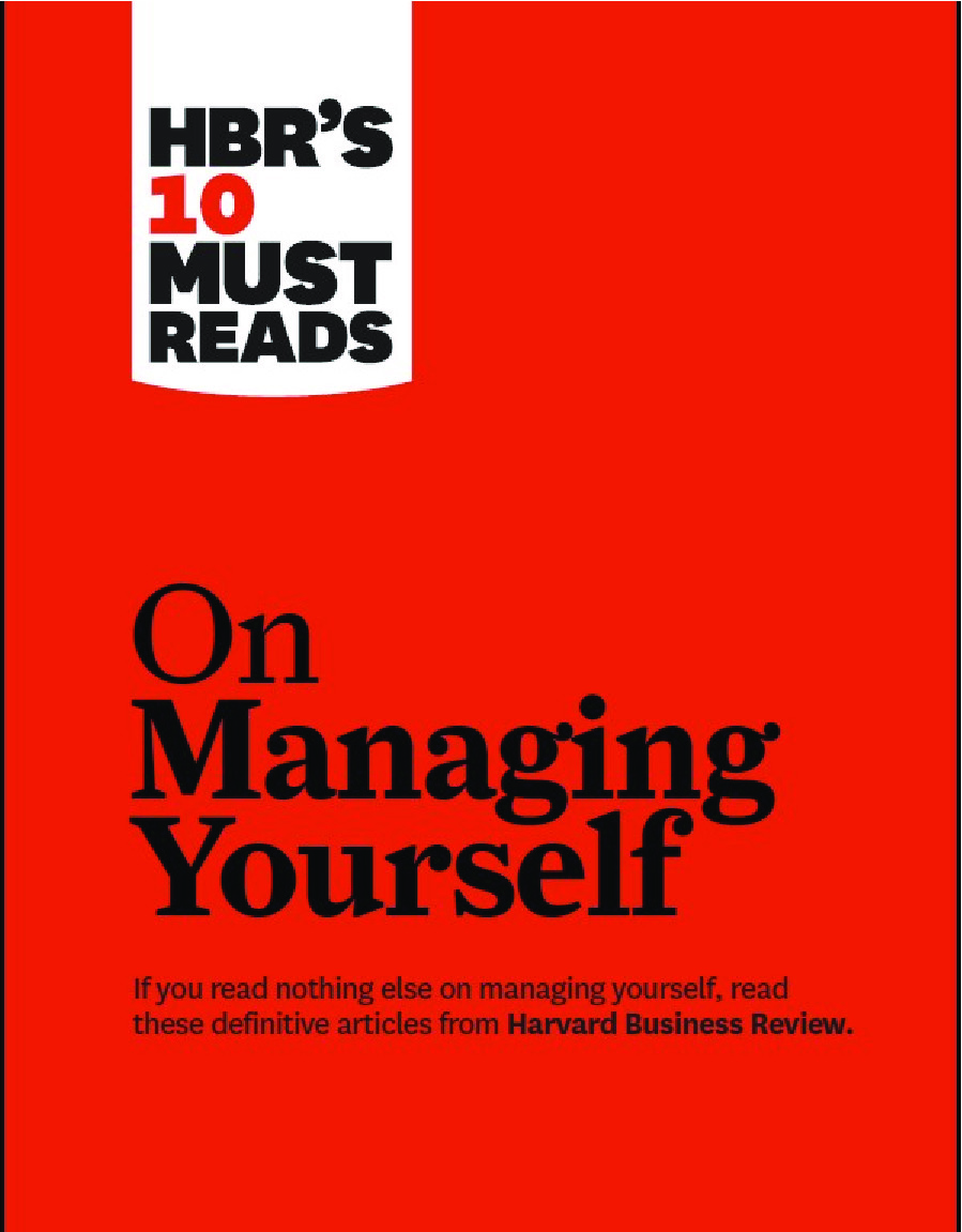 HBR’s 10 Must Reads on Managing Yourself