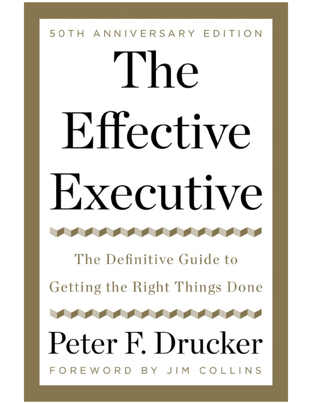 The Definitive Guide to Getting the Right Things Done