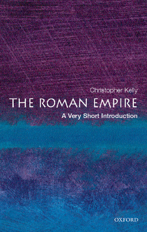 The Roman Empire_ A Very Short Introduction (Very Short Introductions) ( PDFDrive.com )