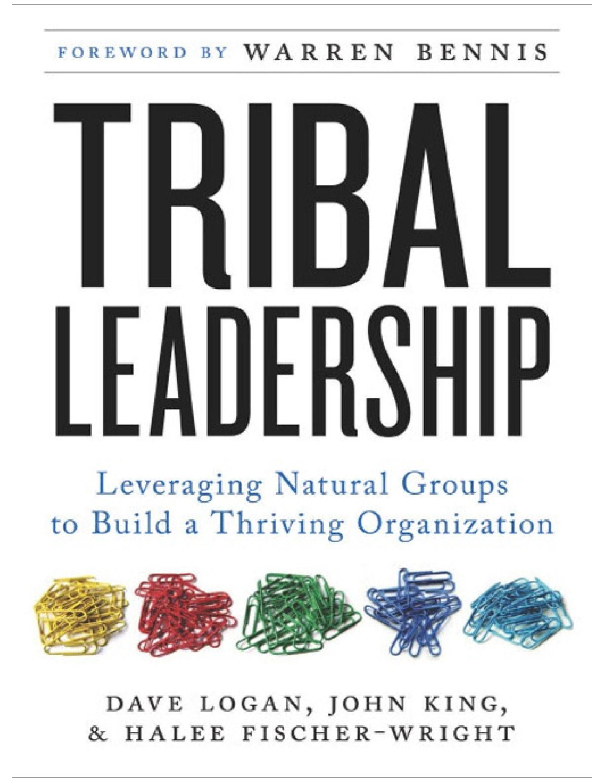 Leveraging Natural Groups to Build a Thriving Organization