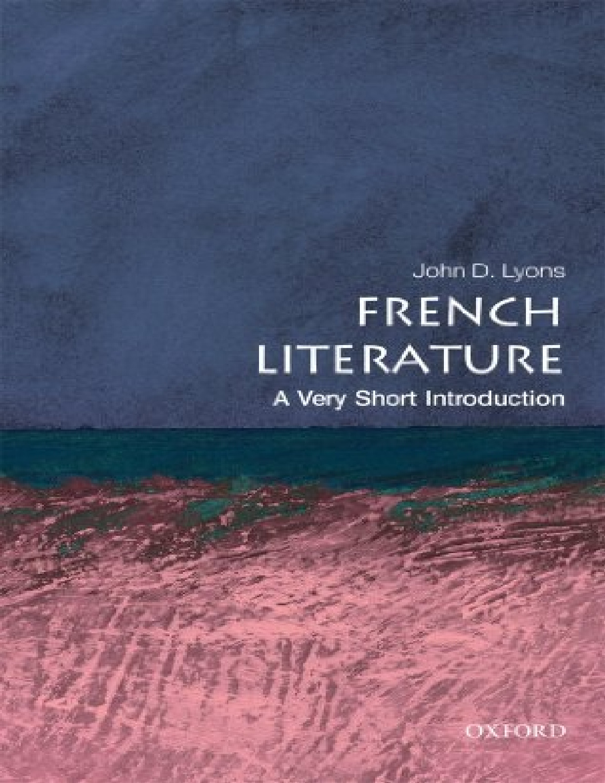 French Literature_ A Very Short Introduction (Very Short Introductions) ( PDFDrive.com )