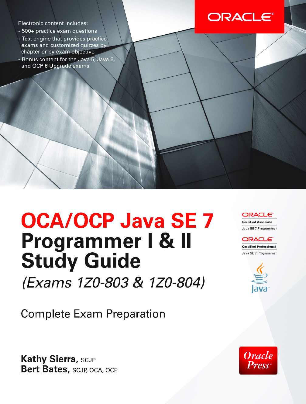 OCA_OCP Java SE 7 Programmer I & II Study Guide (Exams 1Z0-803 & 1Z0-804) [Sierra & Bates 2014-10-24]