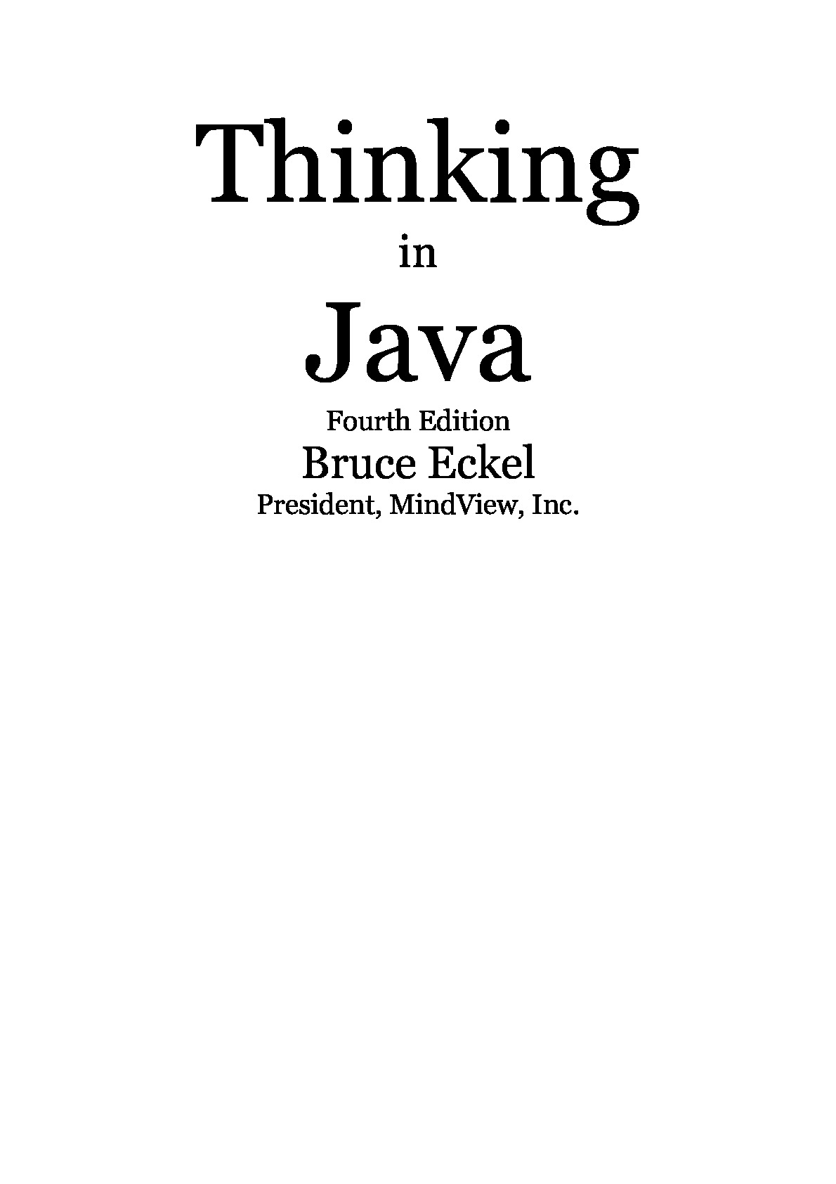 Bruce.Eckel.Thinking.In.Java.4th.Edition.Dec.2007.eBook-BBL