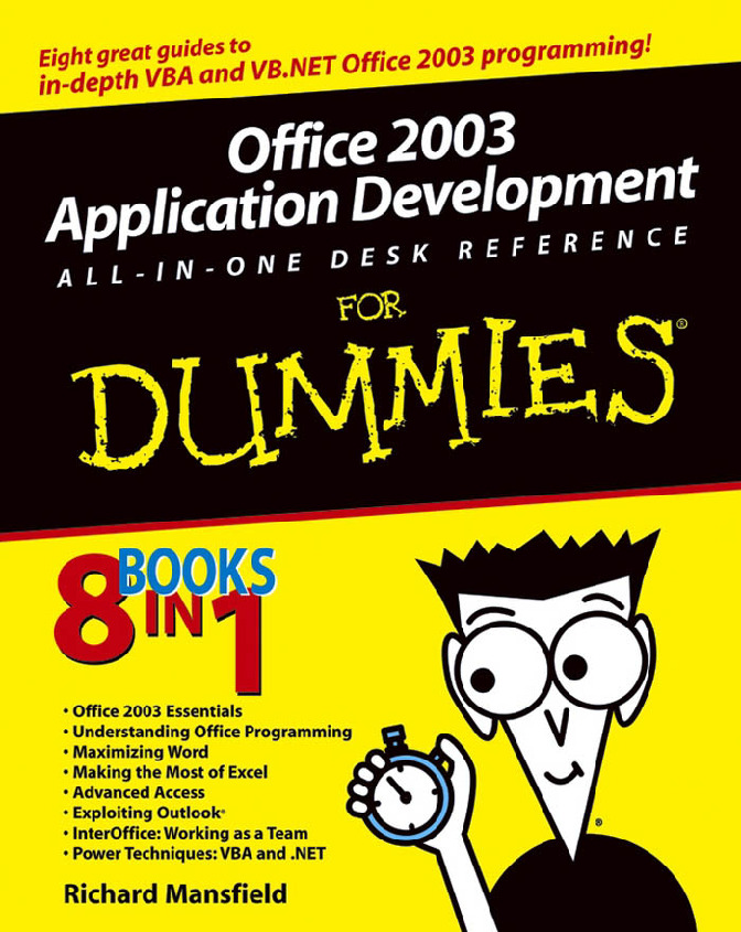 Office 2003 Application Development All-in-One Desk Reference for Dummies