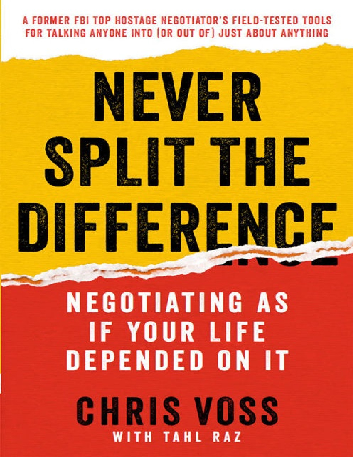 Negotiating As If Your Life Depended On It