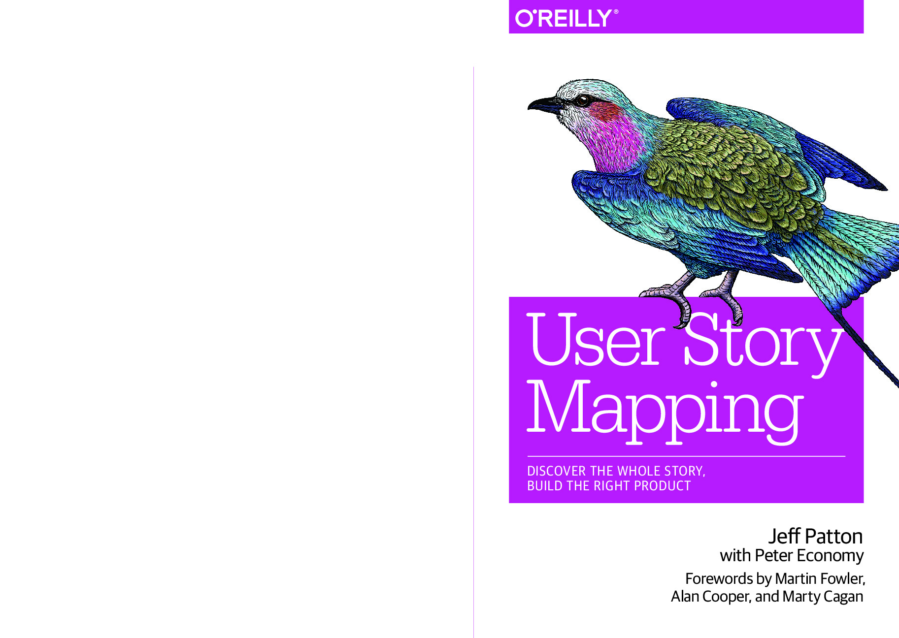 User Story Mapping – Discover the Whole Story, Build the Right Product
