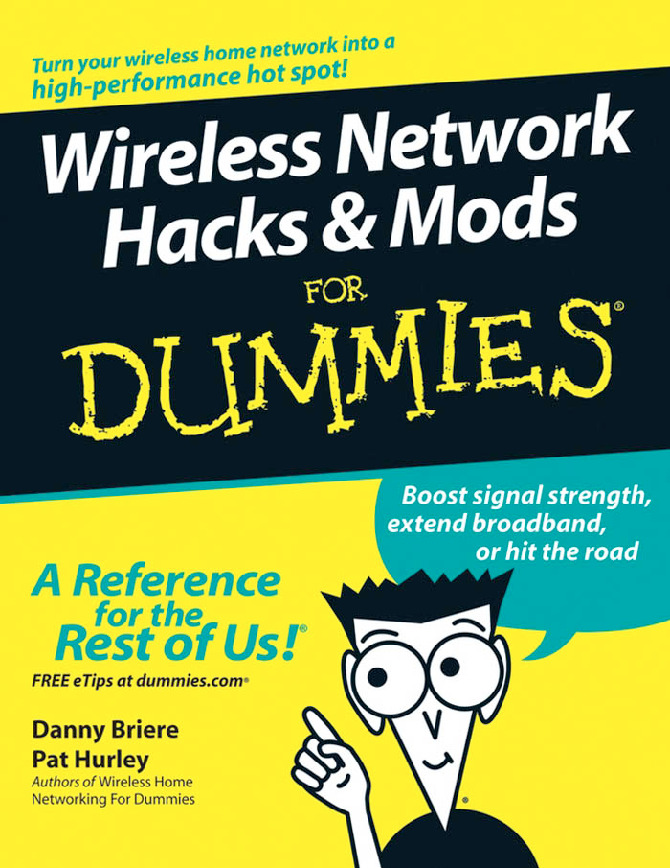 Wireless Network Hacks & Mods for Dummies