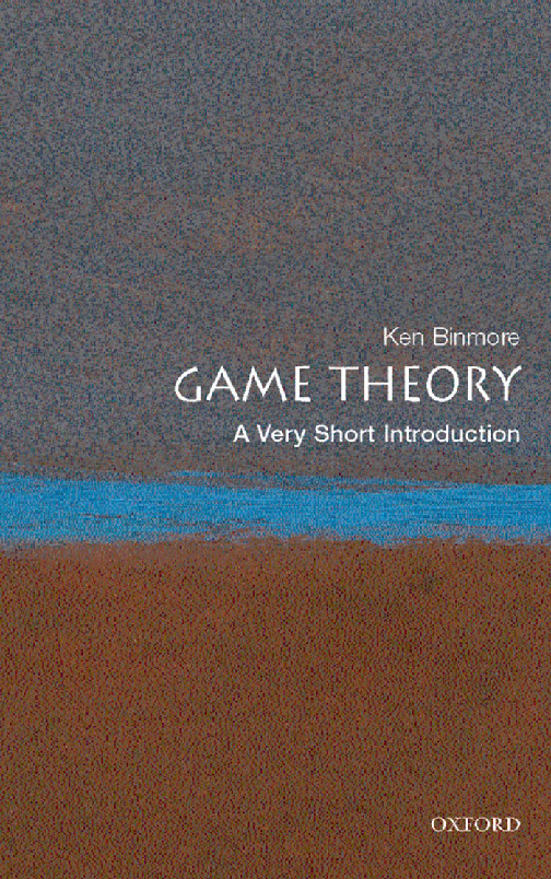 Game Theory – A Very Short Introduction ( PDFDrive.com )