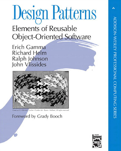 Erich Gamma, Richard Helm, Ralph Johnson, John M. Vlissides-Design Patterns_ Elements of Reusable Object-Oriented Software  -Addison-Wesley Professional (1994)