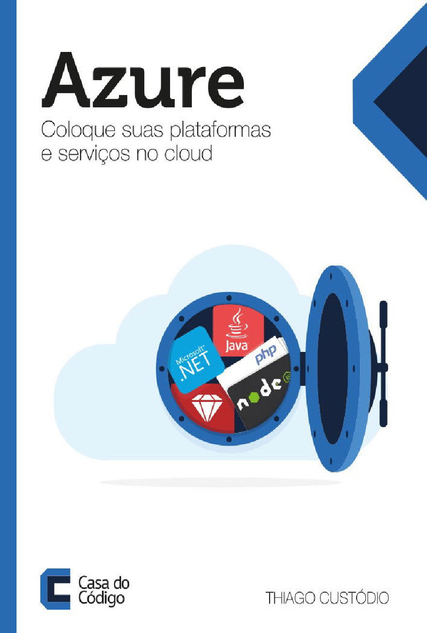 Azure – Coloque suas plataformas e servicos no cloud – Casa do Codigo