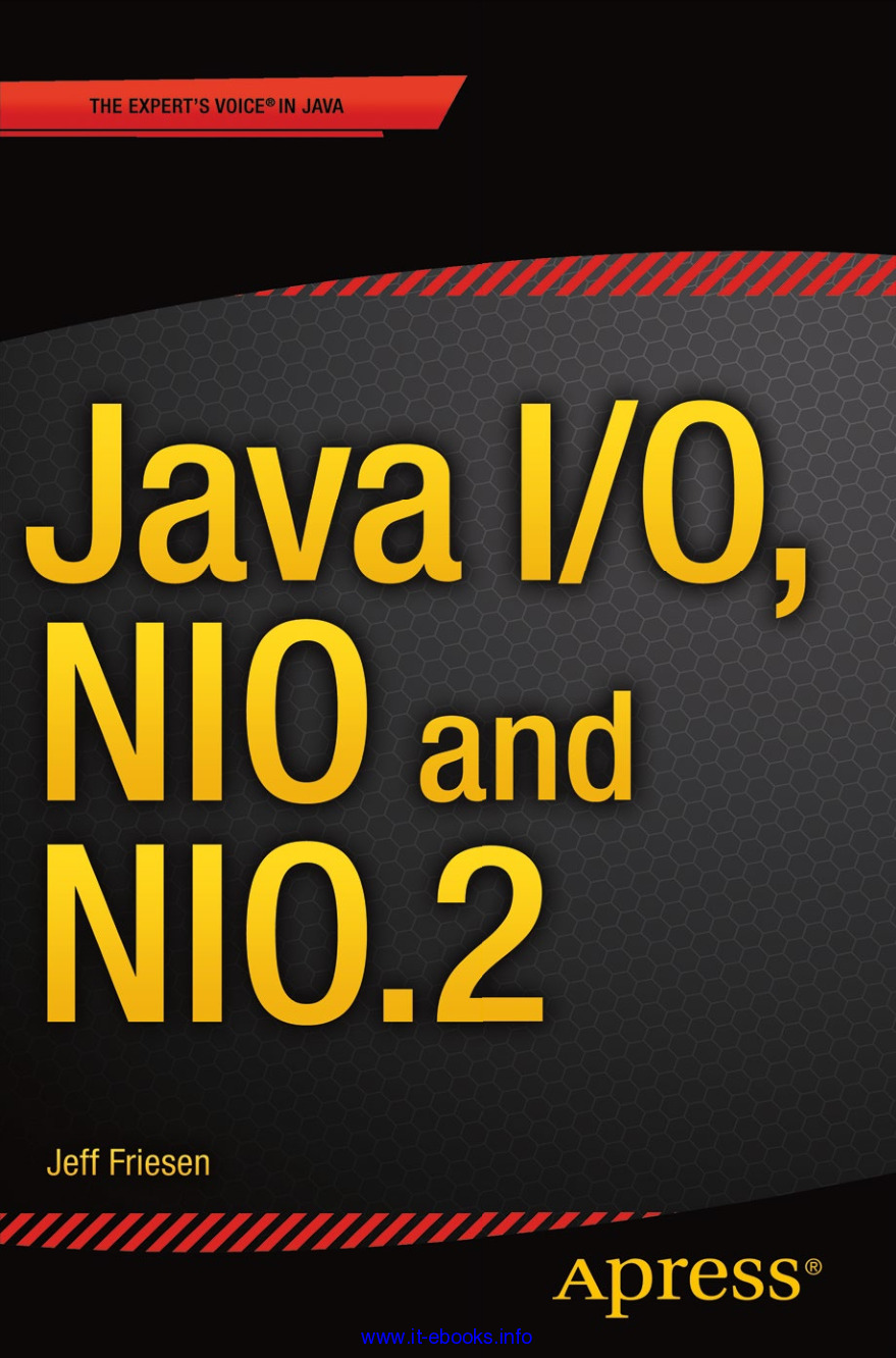 Java IO, NIO and NIO.2(Apress,2015)