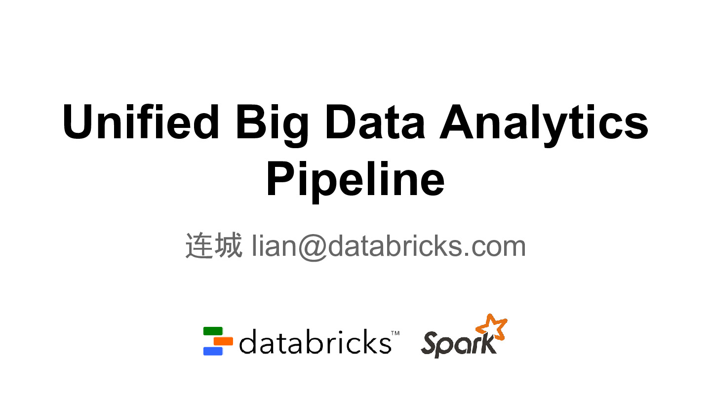 Spark – Unified Big Data Analytics Pipeline