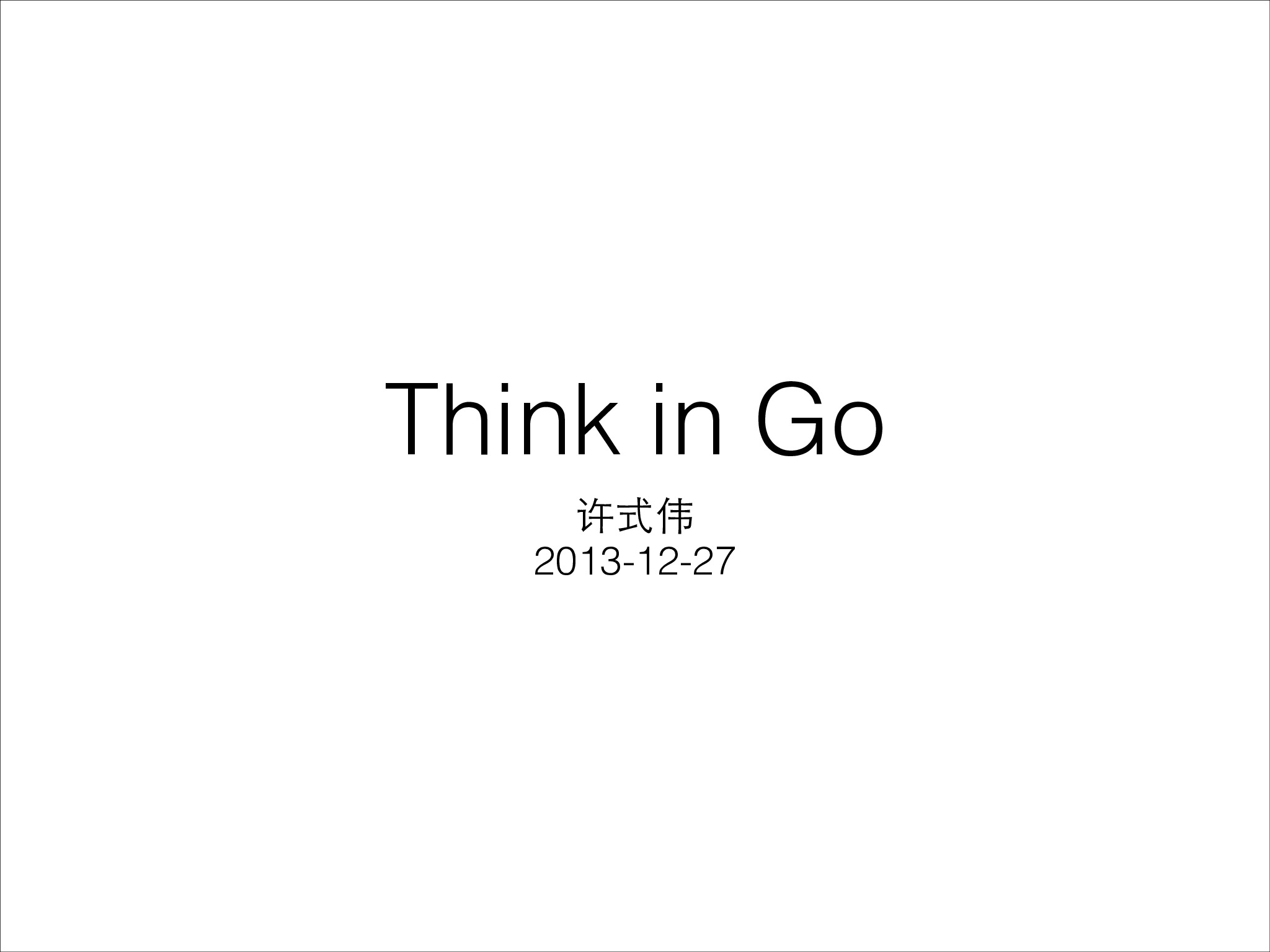 Think-In-Go