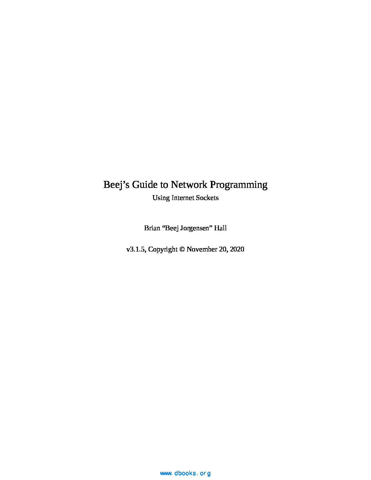 Beej's Guide to Network Programming