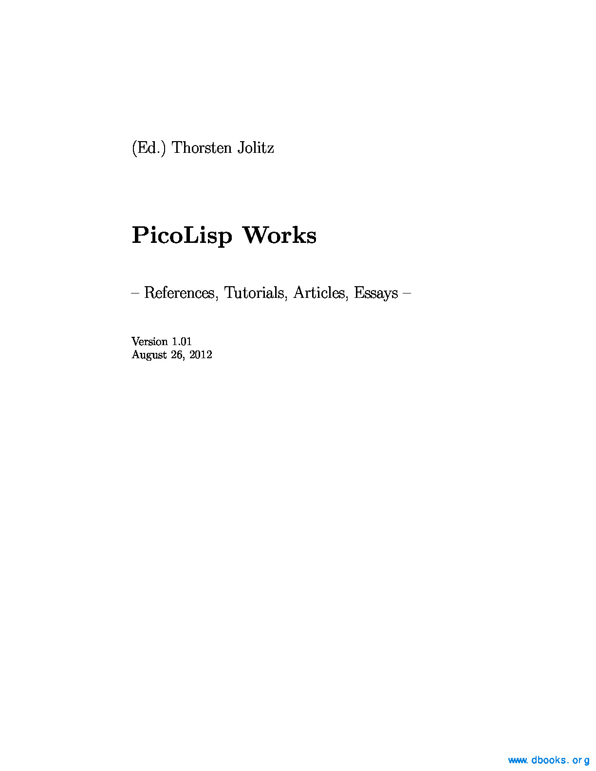 PicoLisp Works