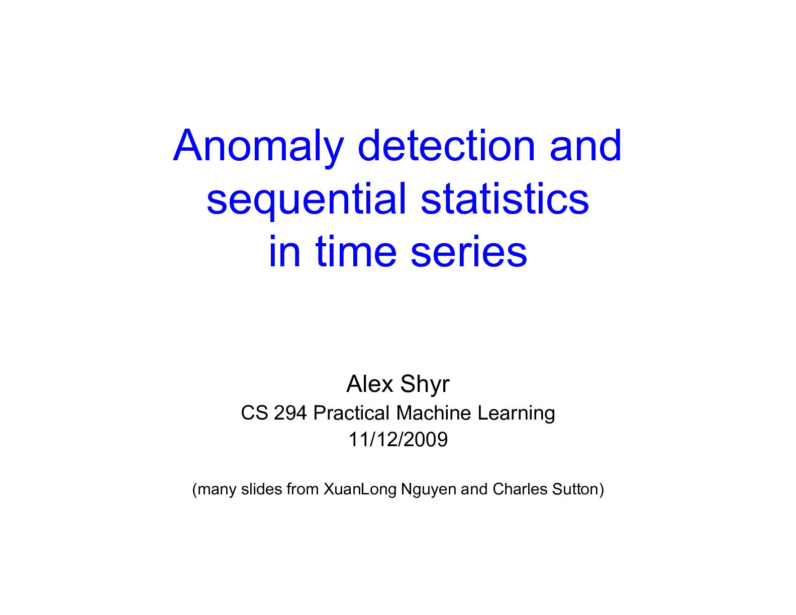 12[Nov 12]Time series&sequential hypothesis testing&anomaly detection[Alex Shyr]