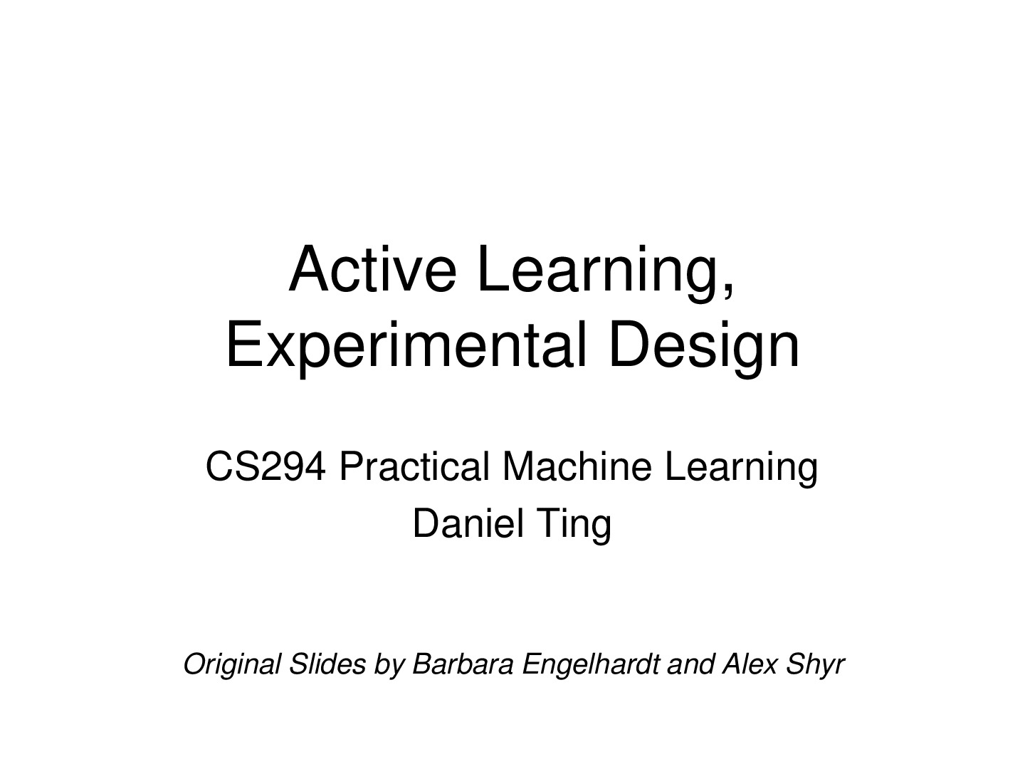 9[Oct 22]Active learning, experimental design [Daniel Ting]