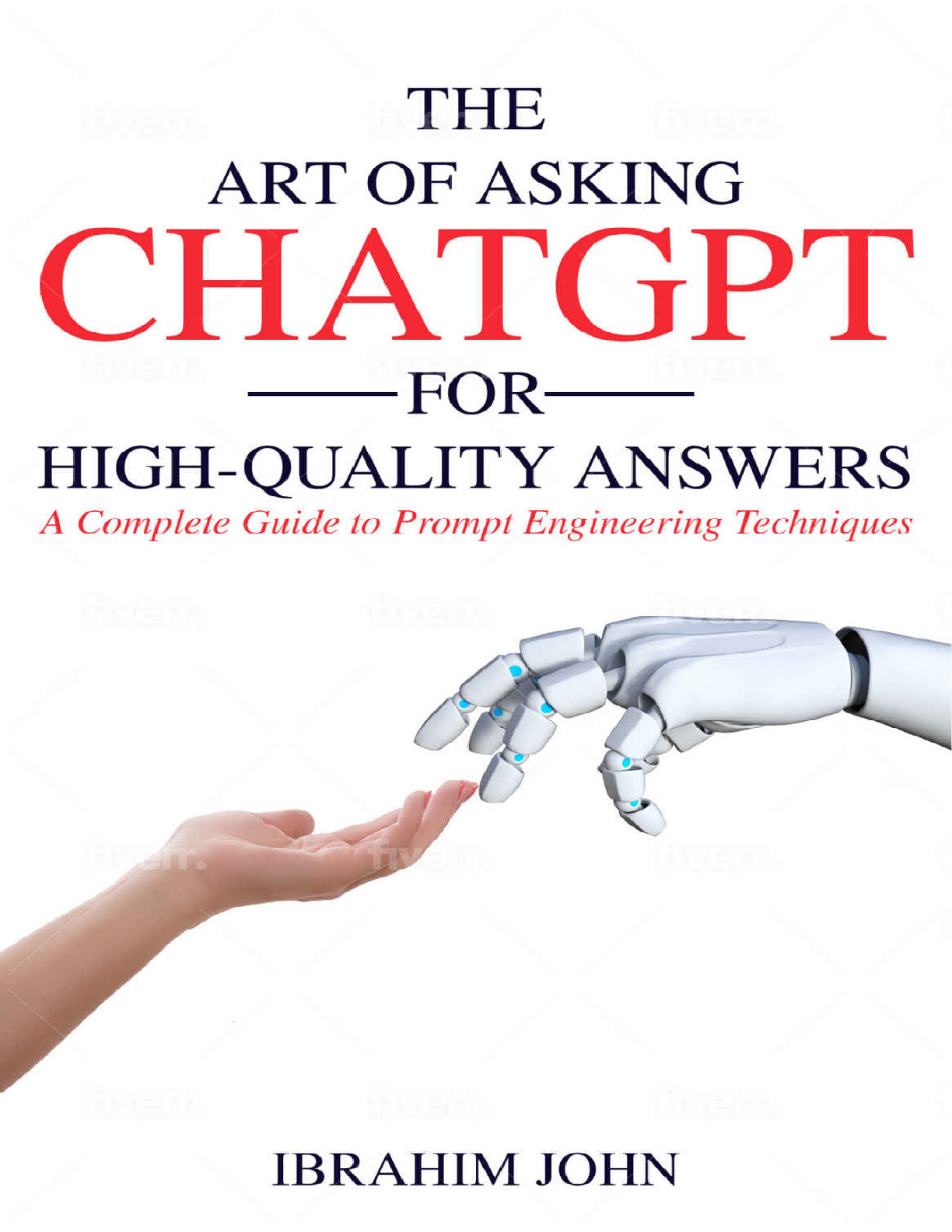 The Art of Asking ChatGPT for High-Quality Answ… (Z-Library)