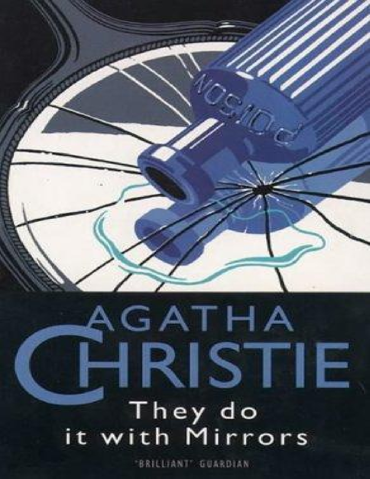They do it with mirrors – Agatha Christie
