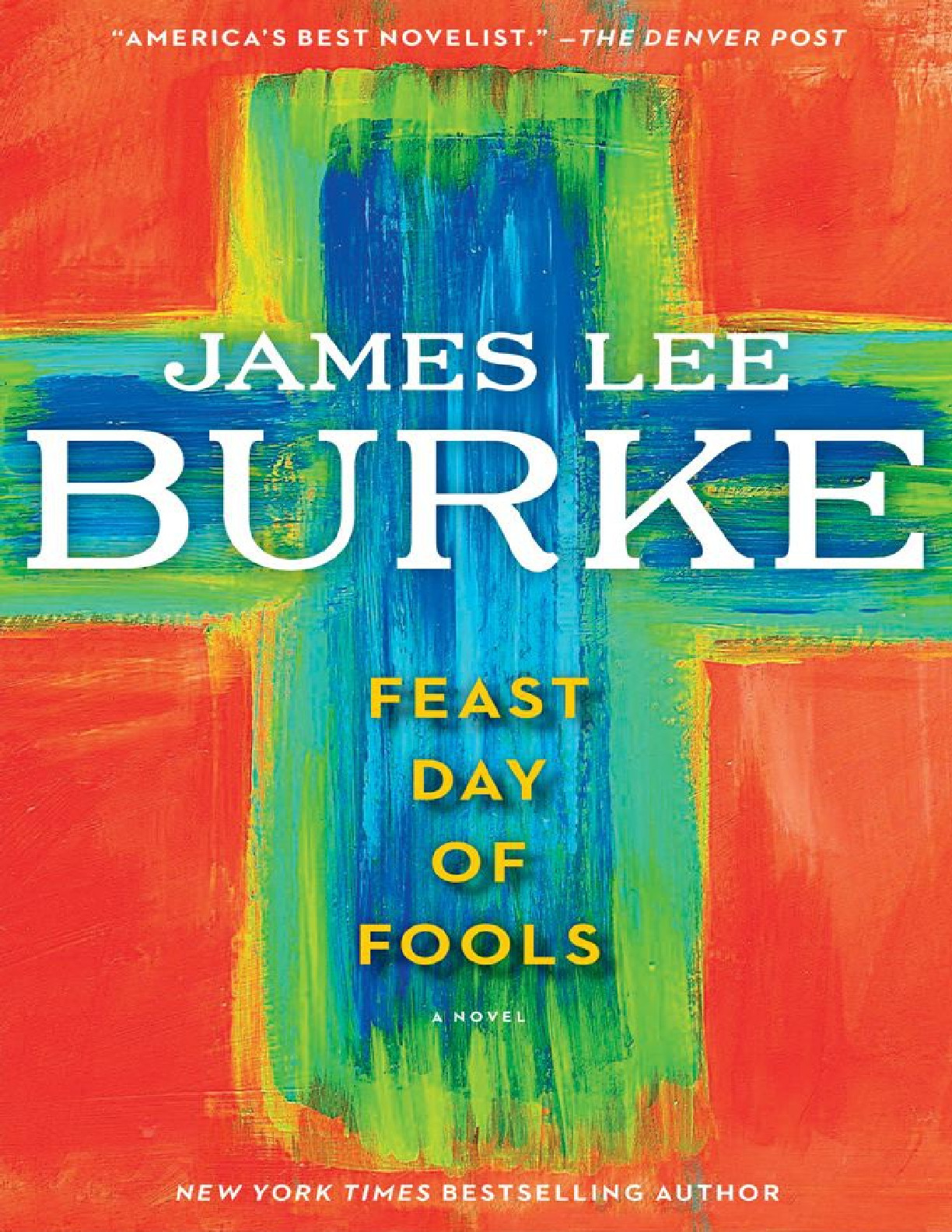 Feast Day of Fools – James Lee Burke