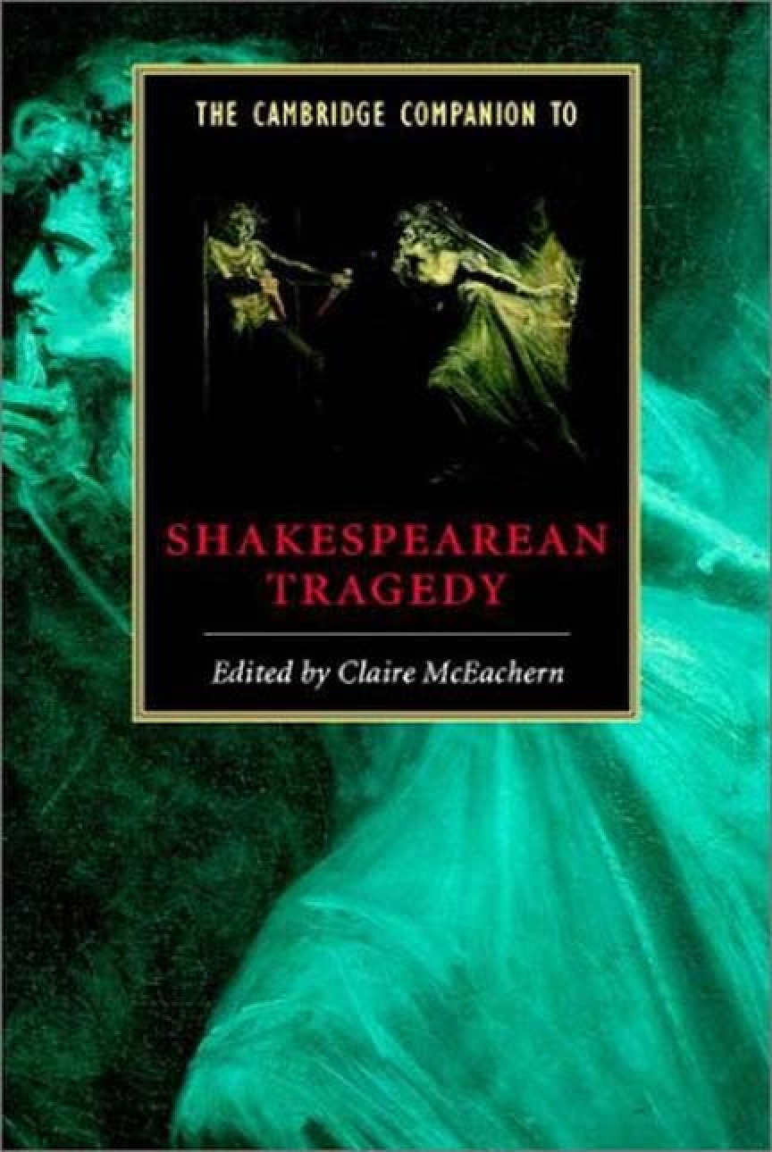 剑桥莎士比亚悲剧导读 The Cambridge Companion to Shakespearea