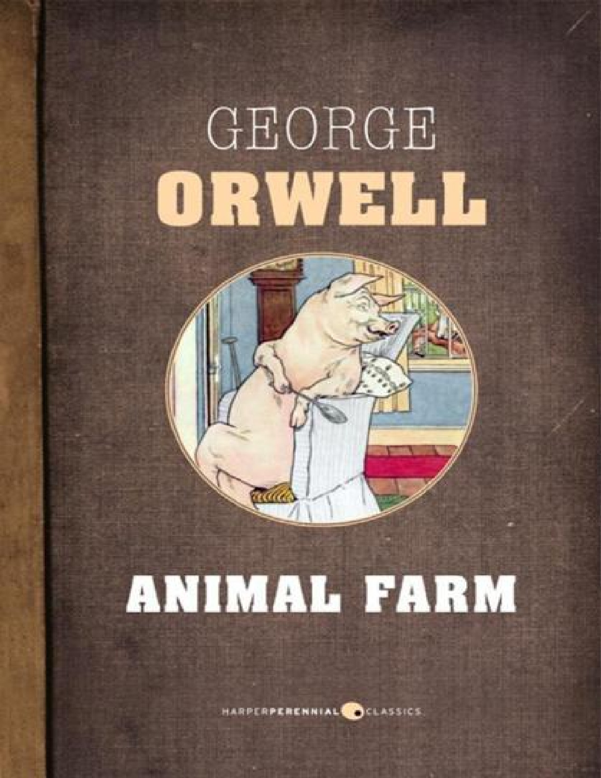 Animal Farm – George Orwell