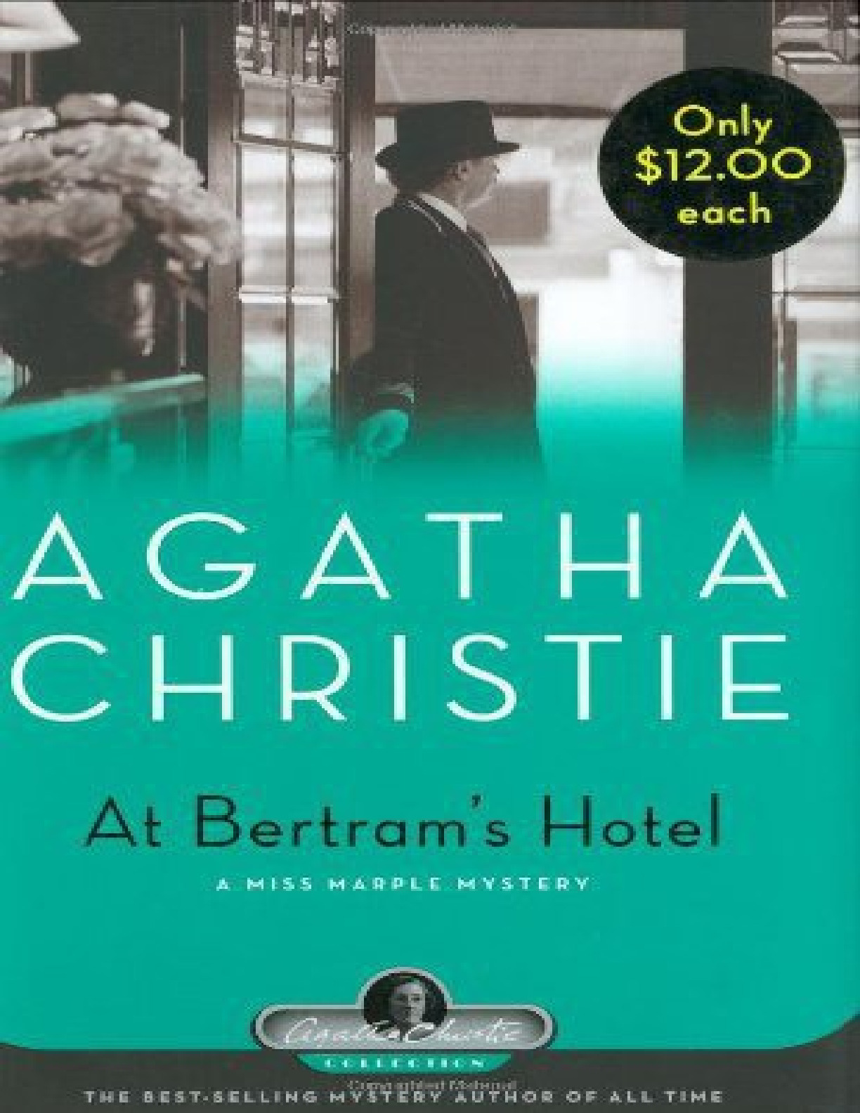 At Bertram’s Hotel – Agatha Christie