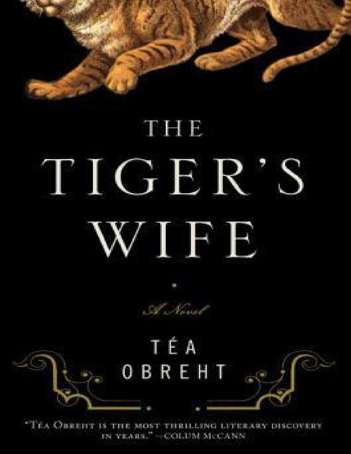 Tiger’s Wife_ A Novel, The – Téa Obreht