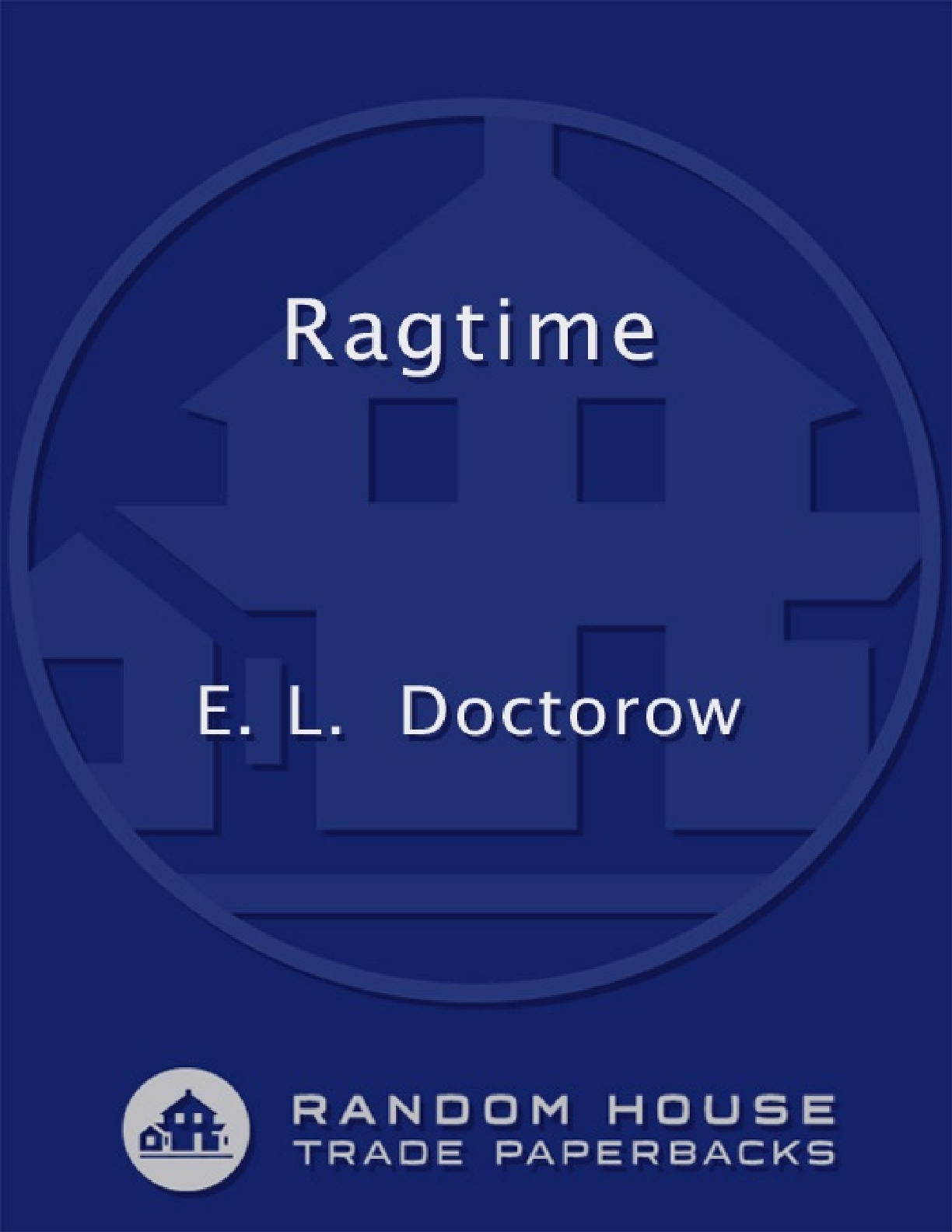 Ragtime – E.L. Doctorow
