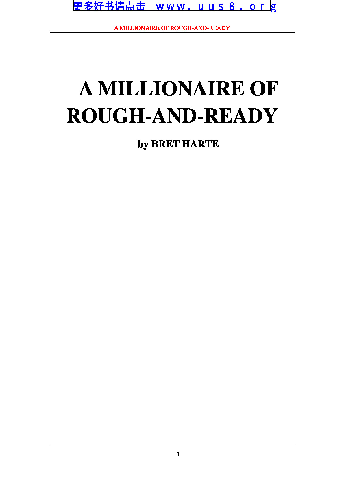 a_millionaire_of_rough-and-ready(粗犷的百万富翁)