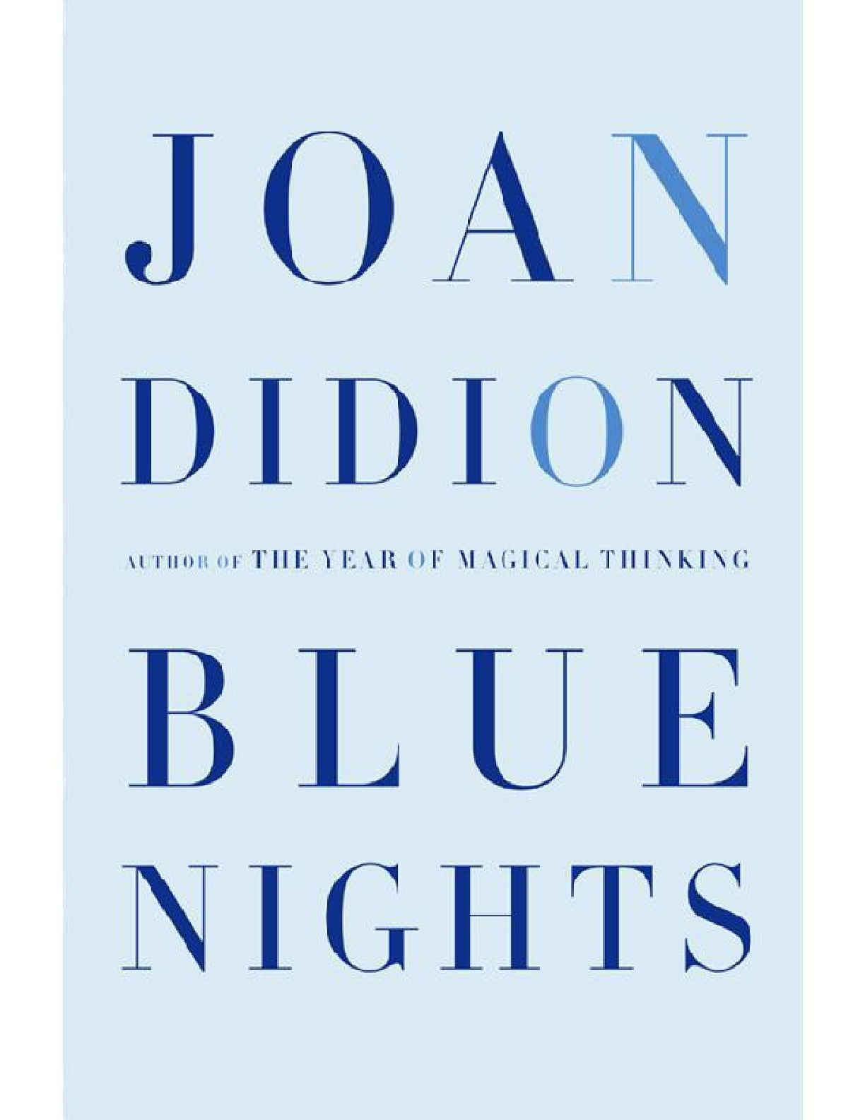 Blue Nights – Joan Didion