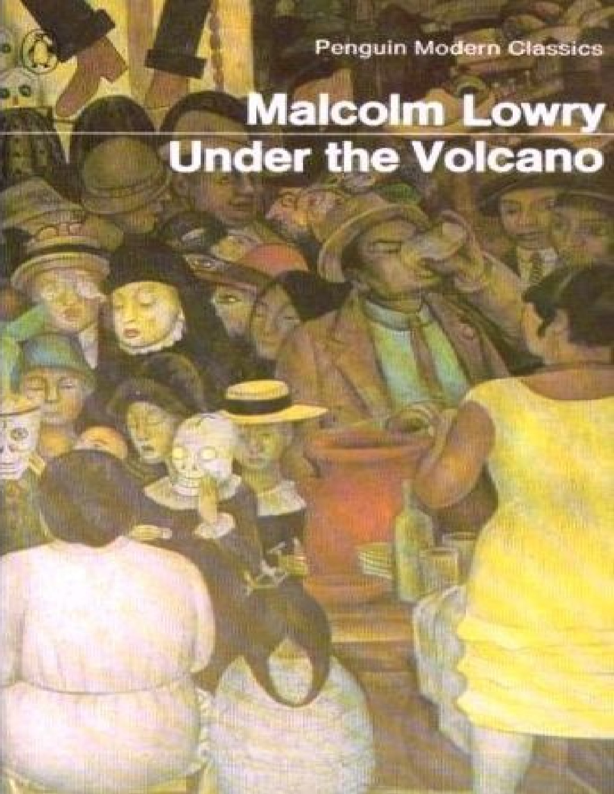 Under the Volcano – Malcolm Lowry