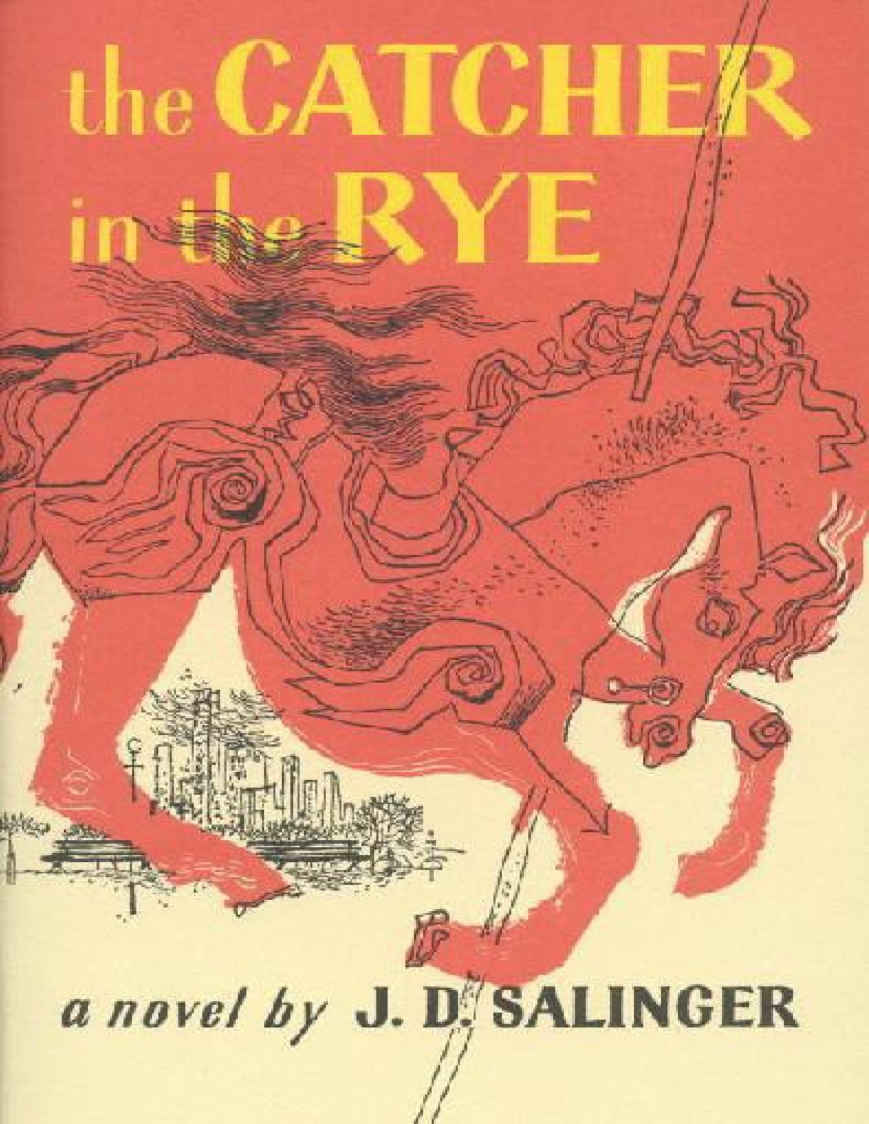 Catcher in the Rye, The – J.D. Salinger