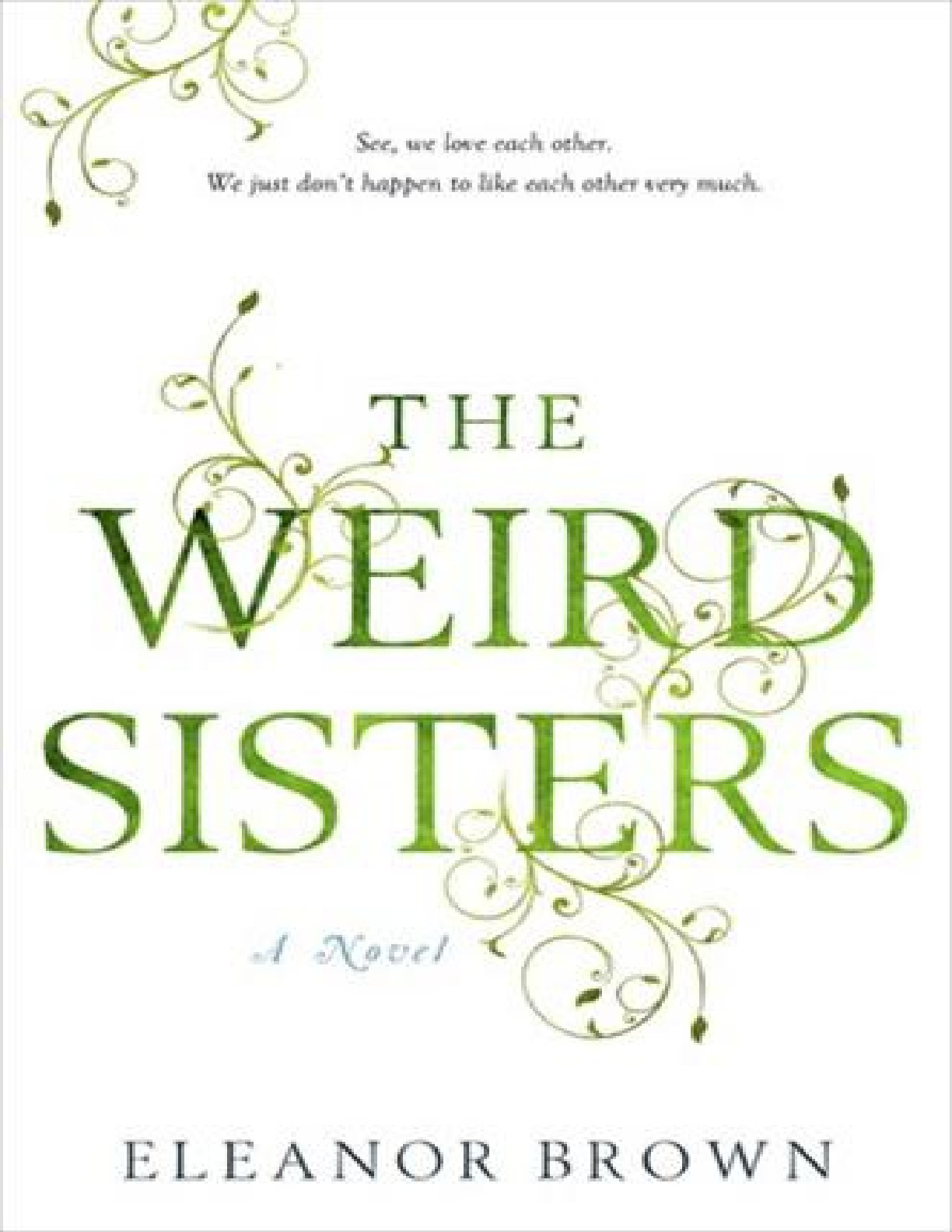 Weird Sisters, The – Eleanor Brown