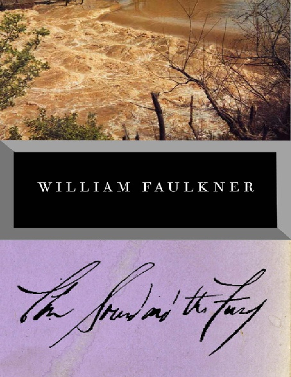 Sound and the Fury, The – William Faulkner